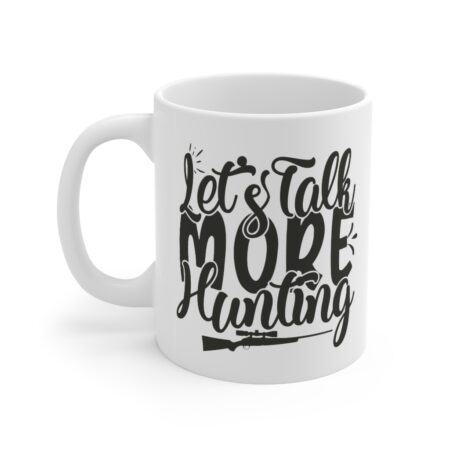 The Perfect Mug for the Hunter in Your Life - Let's Talk More Hunting