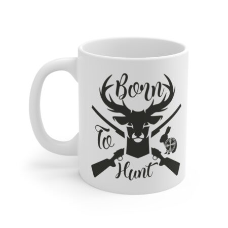 The Perfect Mug for the Hunter in Your Life - Born To Hunt