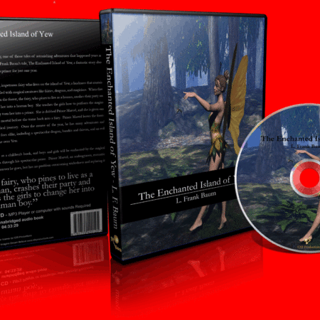 The Enchanted Island of Yew - New Audio Version