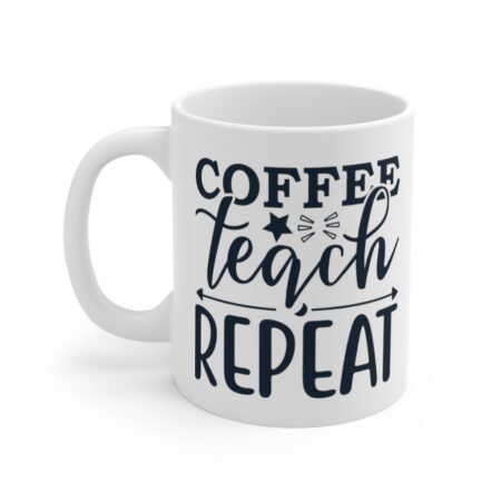 The Perfect Mug for the Teacher in Your Life - Coffee Teach Repeat