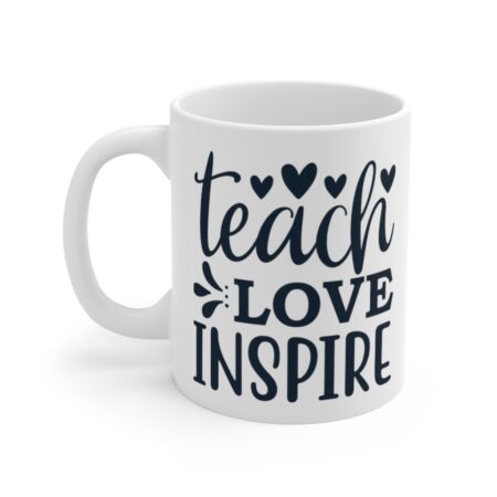 The Perfect Mug for the Teacher in Your Life - Teach Love Inspire