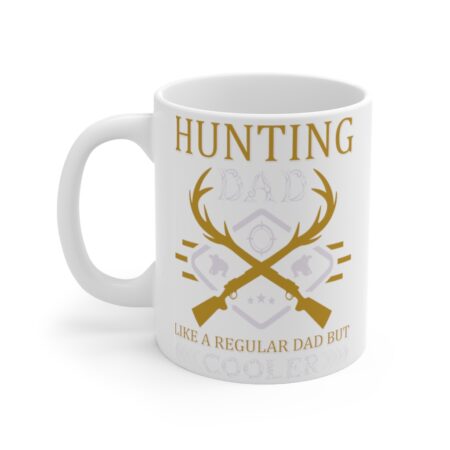 The Perfect Mug for the Hunter in Your Life - Hunting Dad Like A Regular Dad But